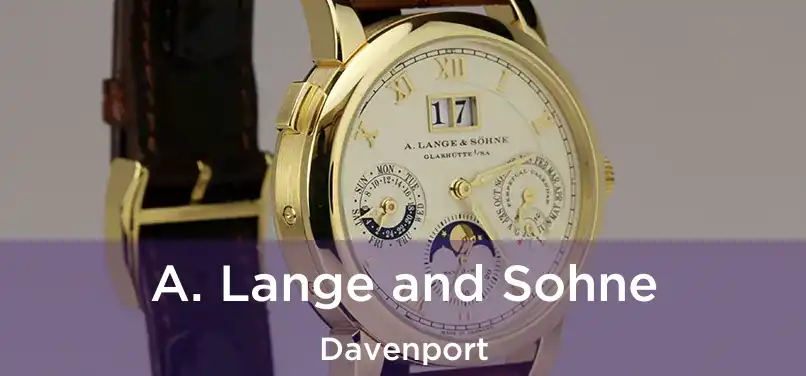  A. Lange and Sohne Davenport