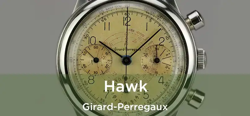  Hawk Girard-Perregaux