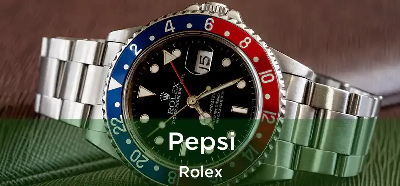  Pepsi Rolex