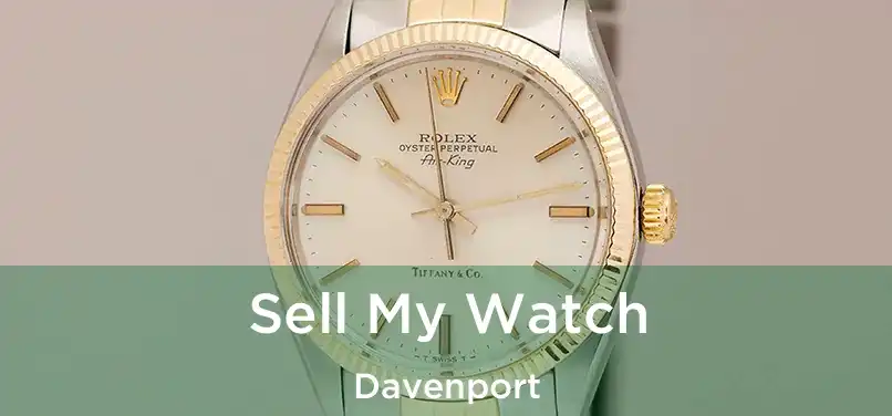  Sell My Watch Davenport