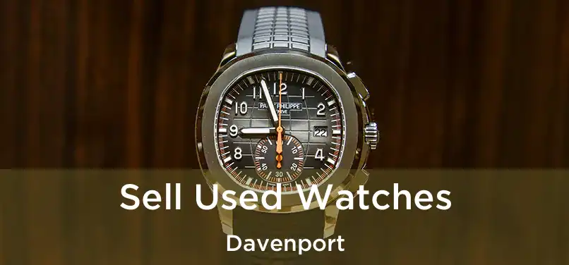  Sell Used Watches Davenport