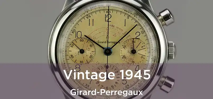  Vintage 1945 Girard-Perregaux