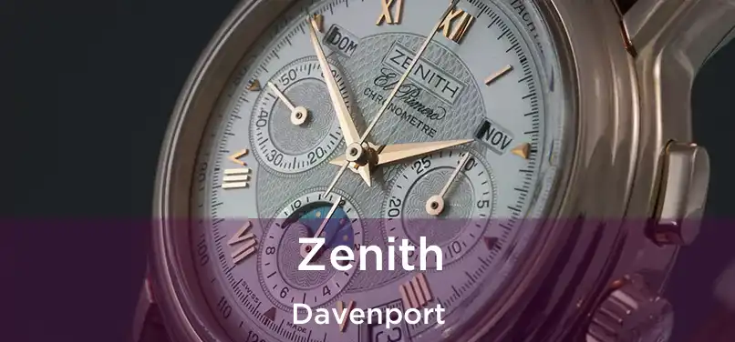  Zenith Davenport
